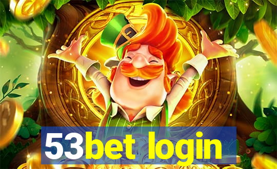 53bet login